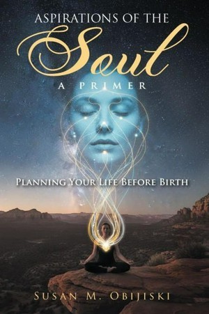 Aspirations of the Soul